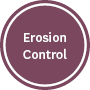 Erosion Control.